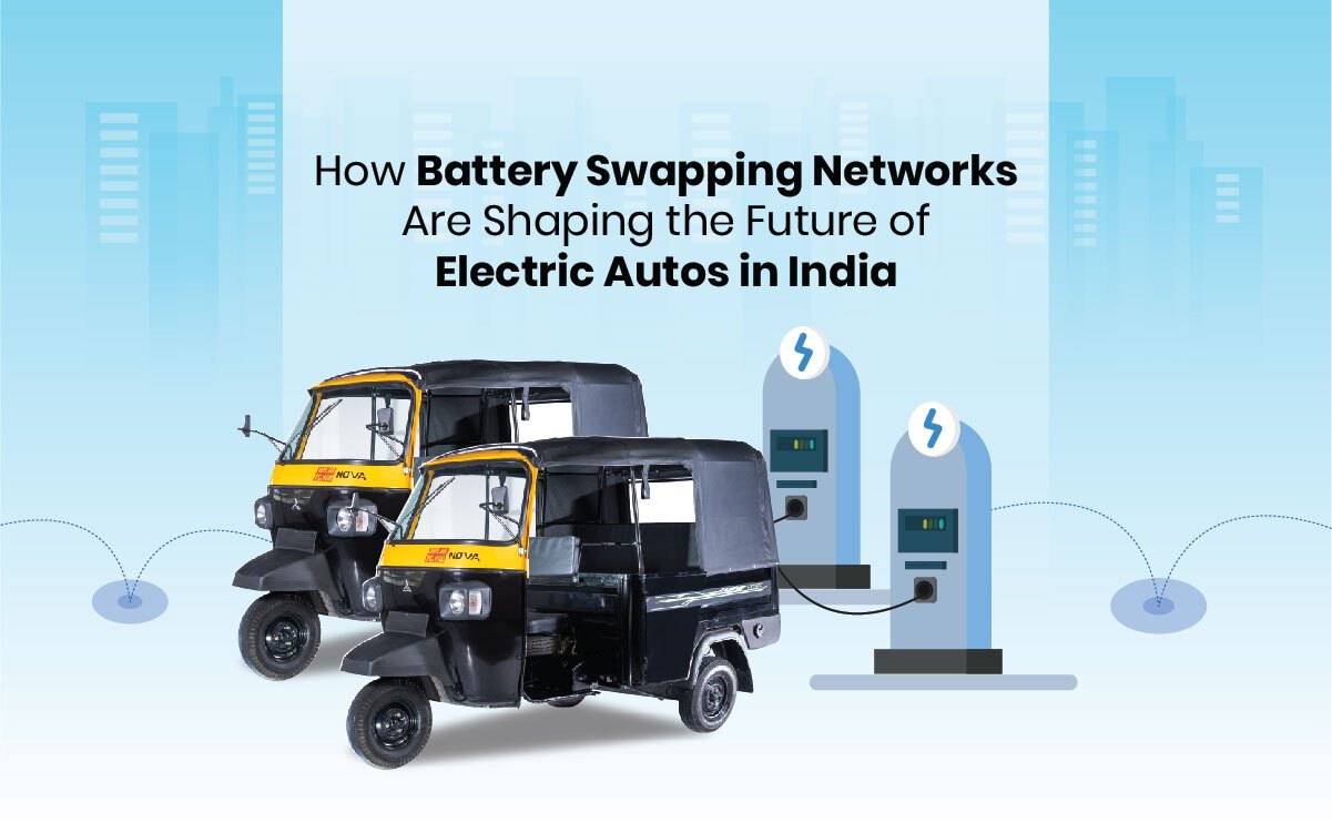 Read more about the article How Battery Swapping Networks Are Shaping the Future of Electric Autos in India