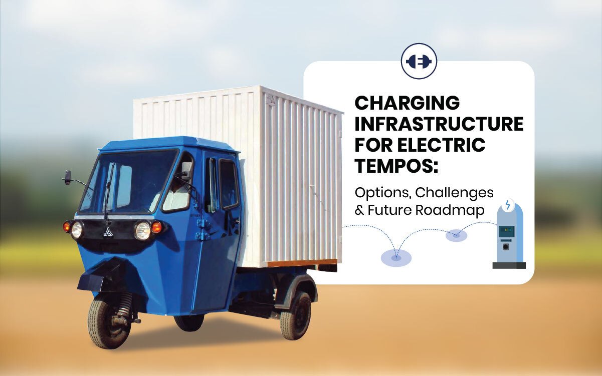 Read more about the article Charging Infrastructure for Electric Tempos: Options, Challenges & Future Roadmap